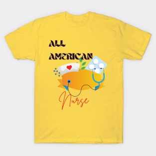 All American nurse T-Shirt